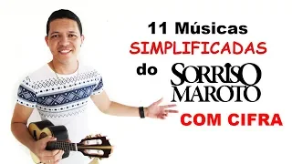 [Cavaco] 11 Músicas SIMPLIFICADAS do Sorriso Maroto com cifras (João Ribeiro)