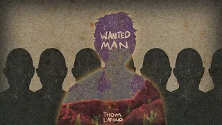Thom LaFond - Wanted Man