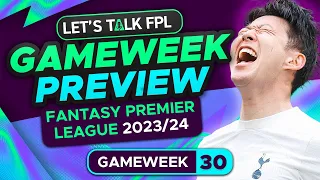 FPL GAMEWEEK 30 PREVIEW | FANTASY PREMIER LEAGUE 2023/24 TIPS