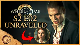 Wheel of Time S2 E2 EXPLAINED (Strangers and Friends: Unraveled)