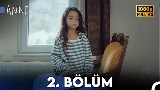 Anne 2. Bölüm HD