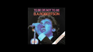 B A  Robertson   To be or not to be '1980