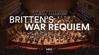 STREAMING NOW ON MSO.LIVE - BRITTEN'S WAR REQUIEM