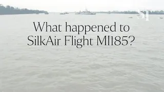 25 years after SilkAir crash: What happened to flight MI185?