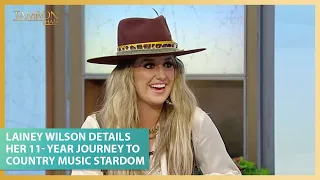 Lainey Wilson Details Her 11- Year Journey to Country Music Stardom