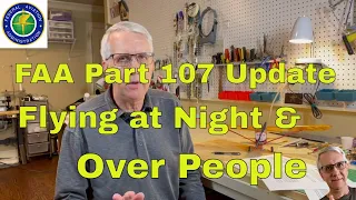 FAA Part 107 Update Flying at Night and Over People