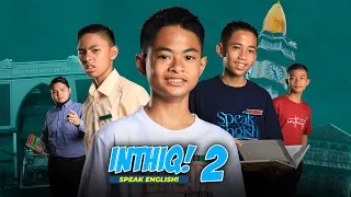 Inthiq! 2 - Speak English! - Film Bahasa Santri Gontor