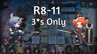 [Arknights] R8-11 Low Rarity Clear