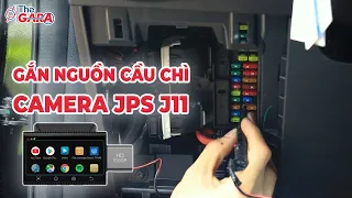 Hướng Dẫn Gắn Nguồn Cầu Chì Của Camera Hành Trình JPS J11 | The Gara