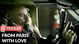 From Paris with Love 2010 Trailer HD | John Travolta | Jonathan Rhys Meyers