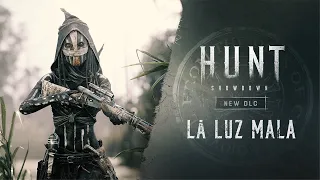 La Luz Mala | Hunt: Showdown