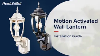 Motion Activated Outdoor Wall Lantern – Installation Guide | Heath Zenith