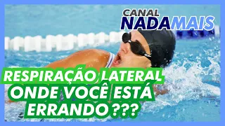 POR QUÊ EU NÃO CONSIGO FAZER A RESPIRAÇÃO LATERAL? - CANAL NADA MAIS