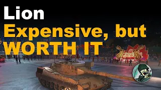 Lion: Expensive but WORTH IT || World of Tanks