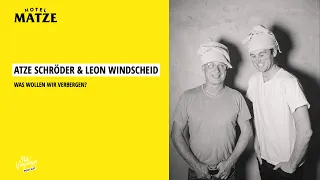 Atze Schröder & Leon Windscheid – Was wollen wir verbergen?
