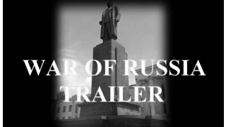 WAR OF RUSSIA - 2015 - TRAILER HD