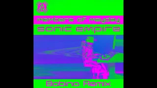 Members of Mayday - Sonic Empire (Bobina Remix)