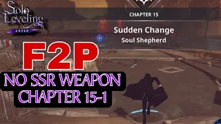 CHAPTER 15-1 F2P SETUP- Solo Leveling Arise