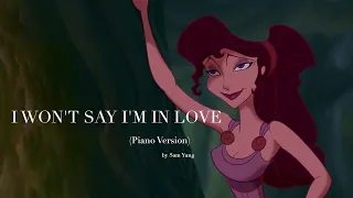 I Won't Say I'm In Love (Piano Version) ~ Hercules ~ by Sam Yung