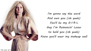 Lady Gaga - G.U.Y Lyrics