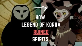 How The Legend Of Korra Ruined Spirits