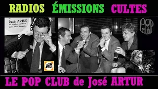 LE POP CLUB de José ARTUR sur FRANCE INTER de 1965 à 2005 avec Yves MONTAND et Serge GAINSBOURG