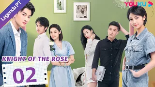 (Legenda PT-BR) CAVALEIRO DE ROSA EP02 | Amor entre CEO e Soldada | COMÉDIA/ROMANCE | YOUKU