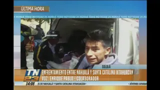 Enfrentamientos entre Nahualá y Santa Catalina Ixtahuacán