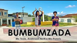 Bumbumzada - Mc Tróia, Anderson Neiff feat. Mc Poneis | Coreografia BIG Dance