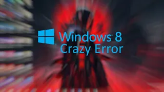 Windows 8 Crazy Error | Malay | 720p60
