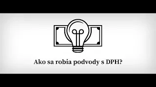 Ako sa robia podvody s DPH?