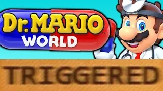 How Dr. Mario World TRIGGERS You!