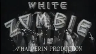 White Zombie (1932) [Horror]