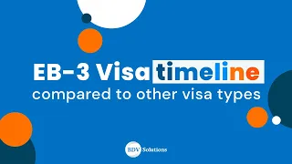 EB-3 Visa Timeline Compared to Other Visa Types