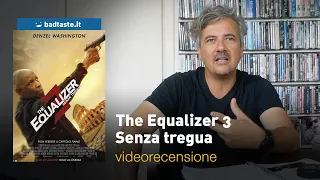 The Equalizer 3 - Senza Tregua, la preview della recensione