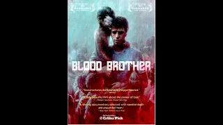 Blood Brother Documentary