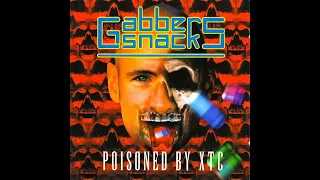 GABBER SNACKS [FULL ALBUM 155:36 MIN] 1996 "POISONED BY XTC" HD HQ HIGH QUALITY CD1 + CD2 +TRACKLIST