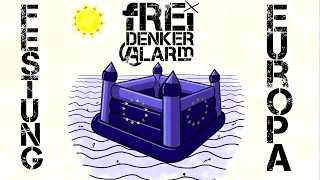 Freidenkeralarm - Festung Europa