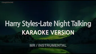 Harry Styles-Late Night Talking (MR/Instrumental) (Karaoke Version)