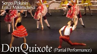 DON QUIXOTE // Sergei Polunin / Erika Mikirticheva (10.29.2012) Incomplete