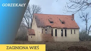 Zaginiona wieś Gorzekały | koło Ełku