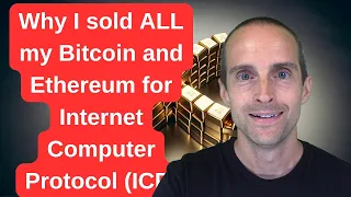 40 Reasons I sold all my Bitcoin and Ethereum for Internet Computer Protocol ICP