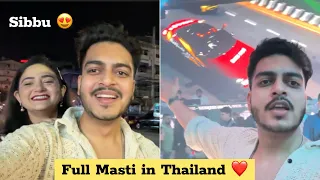 Thailand me GT Road ki Rani Ka Grand Launch ❤️🚀 Sibbu ke sath Full Masti ❤️😍