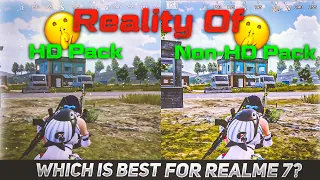 REALITY | HD Pack Or Non-HD Pack?🤔Which Is Best For Realme 7 And All Midrange Devices? Explained 💯