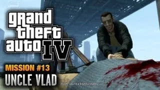 GTA 4 - Mission #13 - Uncle Vlad (1080p)