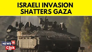 Israel Vs Hamas News | IDF Begins Operations In Gaza | Gaza Bombed | Israel Vs Palestine | N18V