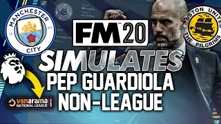 I moved Pep Guardiola to a Non League club in Football Manager 2020... here's what happened #FM20