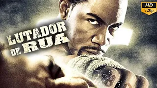 Lutador de Rua (2009) Filme Completo Dublado.