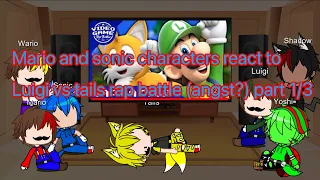 Mario and sonic characters react to Luigi vs tails rap battle (angst?) 200 subscribers special