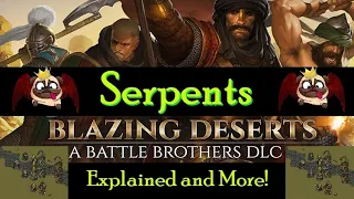 🐍🐍Blazing Deserts Serpents Explained!🐍🐍